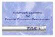 Volumetric Scanning for External Corrosion Measurement