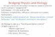 Bridging Physics and Biology - Biological and Soft Systems