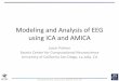 Modeling and Analysis of EEG using ICA and AMICA