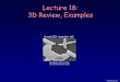 Lecture 18: 3D Review, Examples - University of Illinois 