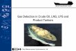 Gas Detection in Crude Oil, LNG, LPG and Product Tankers