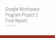Google Workspace Program Project 2 Final Report