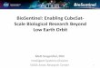 BioSentinel: Enabling CubeSat- Scale Biological Research 