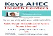 Get Your Healthcare Visit from Home! CALL