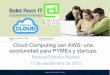 Cloud Computing con AWS: una oportunidad para PYMEs y startups