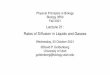 Lecture 21: Rates of Diffusion in Liquids and Gasses