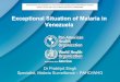 Exceptional Situation of Malaria in Venezuela