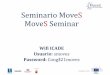 Seminario MoveS MoveS Seminar