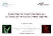 Uncommon environments as sources of new biocontrol agents