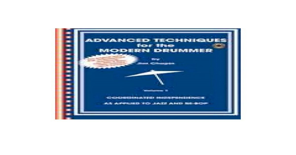Jim Chapin - Drum Book - Advanced Techniques for the Modern Drummer